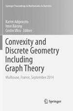 Convexity and Discrete Geometry Including Graph Theory: Mulhouse, France, September 2014