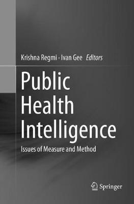 Public Health Intelligence: Issues of Measure and Method - cover