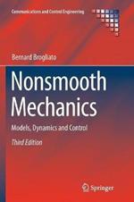 Nonsmooth Mechanics: Models, Dynamics and Control