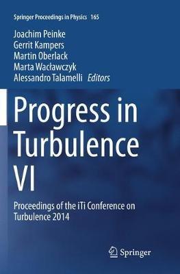 Progress in Turbulence VI: Proceedings of the iTi Conference on Turbulence 2014 - cover