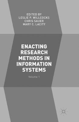Enacting Research Methods in Information Systems: Volume 1 - cover