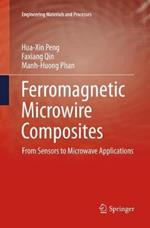 Ferromagnetic Microwire Composites: From Sensors to Microwave Applications