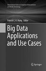 Big Data Applications and Use Cases