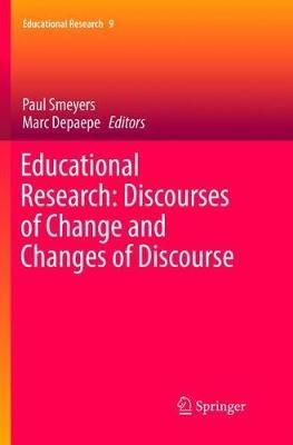 Educational Research: Discourses of Change and Changes of Discourse - cover