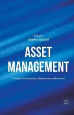 Asset Management: Portfolio Construction, Performance and Returns