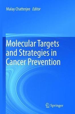 Molecular Targets and Strategies in Cancer Prevention - cover