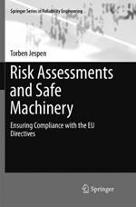 Risk Assessments and Safe Machinery: Ensuring Compliance with the EU Directives