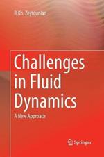 Challenges in Fluid Dynamics: A New Approach