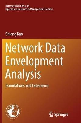 Network Data Envelopment Analysis: Foundations and Extensions - Chiang Kao - cover
