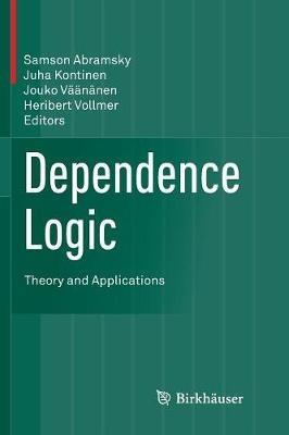 Dependence Logic: Theory and Applications - cover