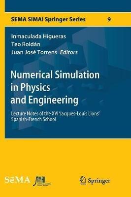 Numerical Simulation in Physics and Engineering: Lecture Notes of the XVI 'Jacques-Louis Lions' Spanish-French School - cover