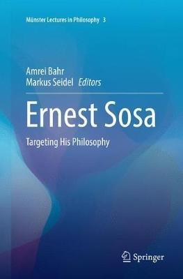 Ernest Sosa: Targeting His Philosophy - cover