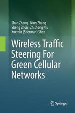 Wireless Traffic Steering For Green Cellular Networks