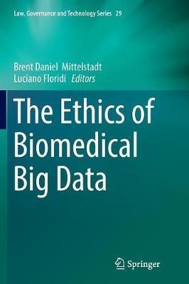 The Ethics of Biomedical Big Data - cover