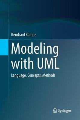 Modeling with UML: Language, Concepts, Methods - Bernhard Rumpe - cover
