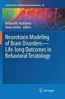 Neurotoxin Modeling of Brain Disorders — Life-long Outcomes in Behavioral Teratology - cover