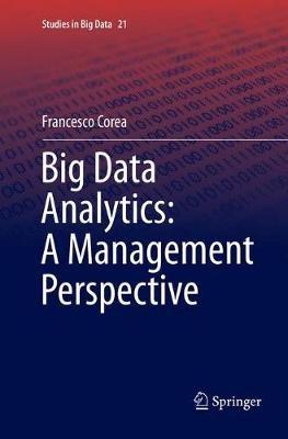 Big Data Analytics: A Management Perspective - Francesco Corea - cover