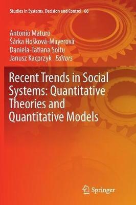 Recent Trends in Social Systems: Quantitative Theories and Quantitative Models - cover