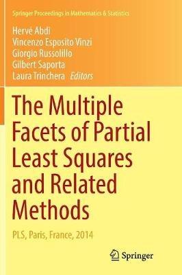 The Multiple Facets of Partial Least Squares and Related Methods: PLS, Paris, France, 2014 - cover