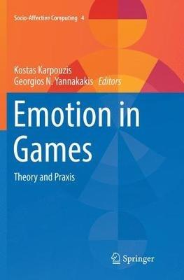 Emotion in Games: Theory and Praxis - cover