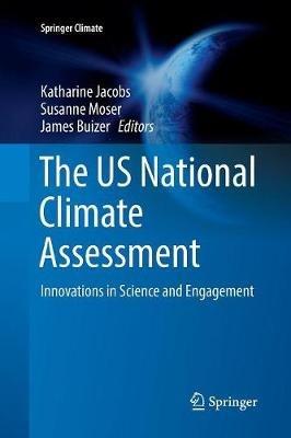 The US National Climate Assessment: Innovations in Science and Engagement - cover