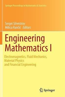 Engineering Mathematics I: Electromagnetics, Fluid Mechanics, Material Physics and Financial Engineering - cover