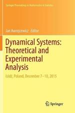 Dynamical Systems: Theoretical and Experimental Analysis: Lódz, Poland, December 7-10, 2015