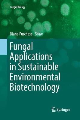 Fungal Applications in Sustainable Environmental Biotechnology - cover