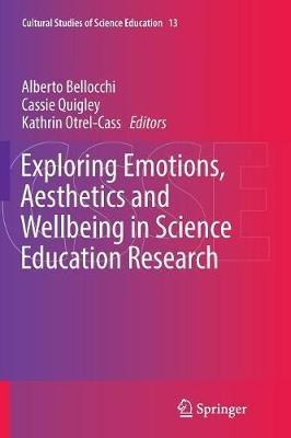 Exploring Emotions, Aesthetics and Wellbeing in Science Education Research - cover