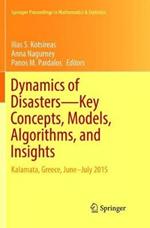 Dynamics of Disasters—Key Concepts, Models, Algorithms, and Insights: Kalamata, Greece, June–July 2015