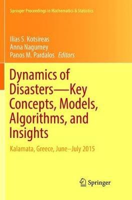 Dynamics of Disasters—Key Concepts, Models, Algorithms, and Insights: Kalamata, Greece, June–July 2015 - cover