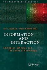 Information and Interaction: Eddington, Wheeler, and the Limits of Knowledge