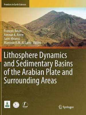 Lithosphere Dynamics and Sedimentary Basins of the Arabian Plate and Surrounding Areas - cover