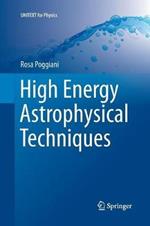 High Energy Astrophysical Techniques
