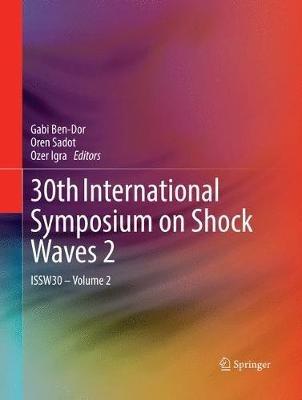 30th International Symposium on Shock Waves 2: ISSW30 - Volume 2 - cover