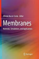 Membranes: Materials, Simulations, and Applications