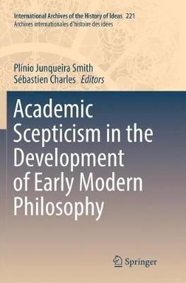 Academic Scepticism in the Development of Early Modern Philosophy - cover