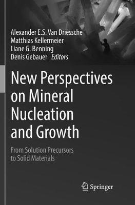 New Perspectives on Mineral Nucleation and Growth: From Solution Precursors to Solid Materials - cover