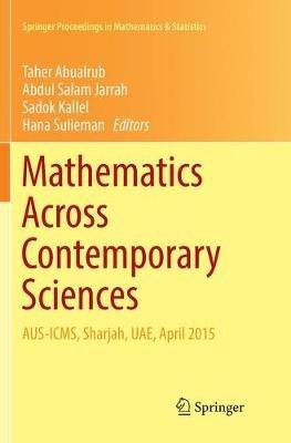 Mathematics Across Contemporary Sciences: AUS-ICMS, Sharjah, UAE, April 2015 - cover