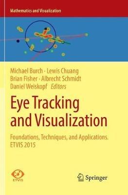 Eye Tracking and Visualization: Foundations, Techniques, and Applications. ETVIS 2015 - cover