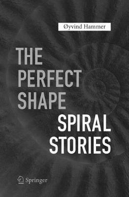 The Perfect Shape: Spiral Stories - Øyvind Hammer - cover