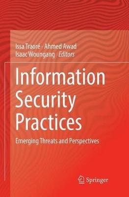 Information Security Practices: Emerging Threats and Perspectives - cover