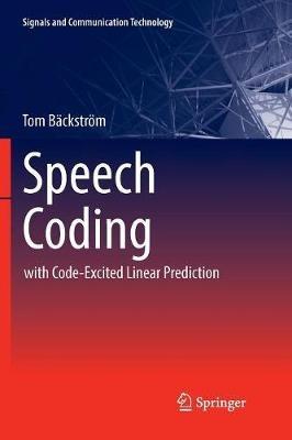 Speech Coding: with Code-Excited Linear Prediction - Tom Bäckström - cover