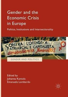 Gender and the Economic Crisis in Europe: Politics, Institutions and Intersectionality - cover