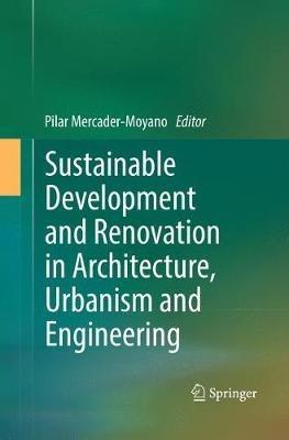 Sustainable Development and Renovation in Architecture, Urbanism and Engineering - cover