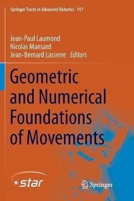 Geometric and Numerical Foundations of Movements - cover