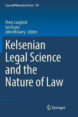 Kelsenian Legal Science and the Nature of Law - cover