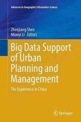 Big Data Support of Urban Planning and Management: The Experience in China - cover