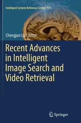 Recent Advances in Intelligent Image Search and Video Retrieval - cover