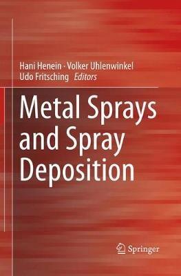 Metal Sprays and Spray Deposition - cover